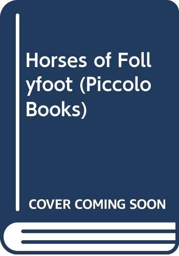 Horses of Follyfoot (Piccolo Books) Books
