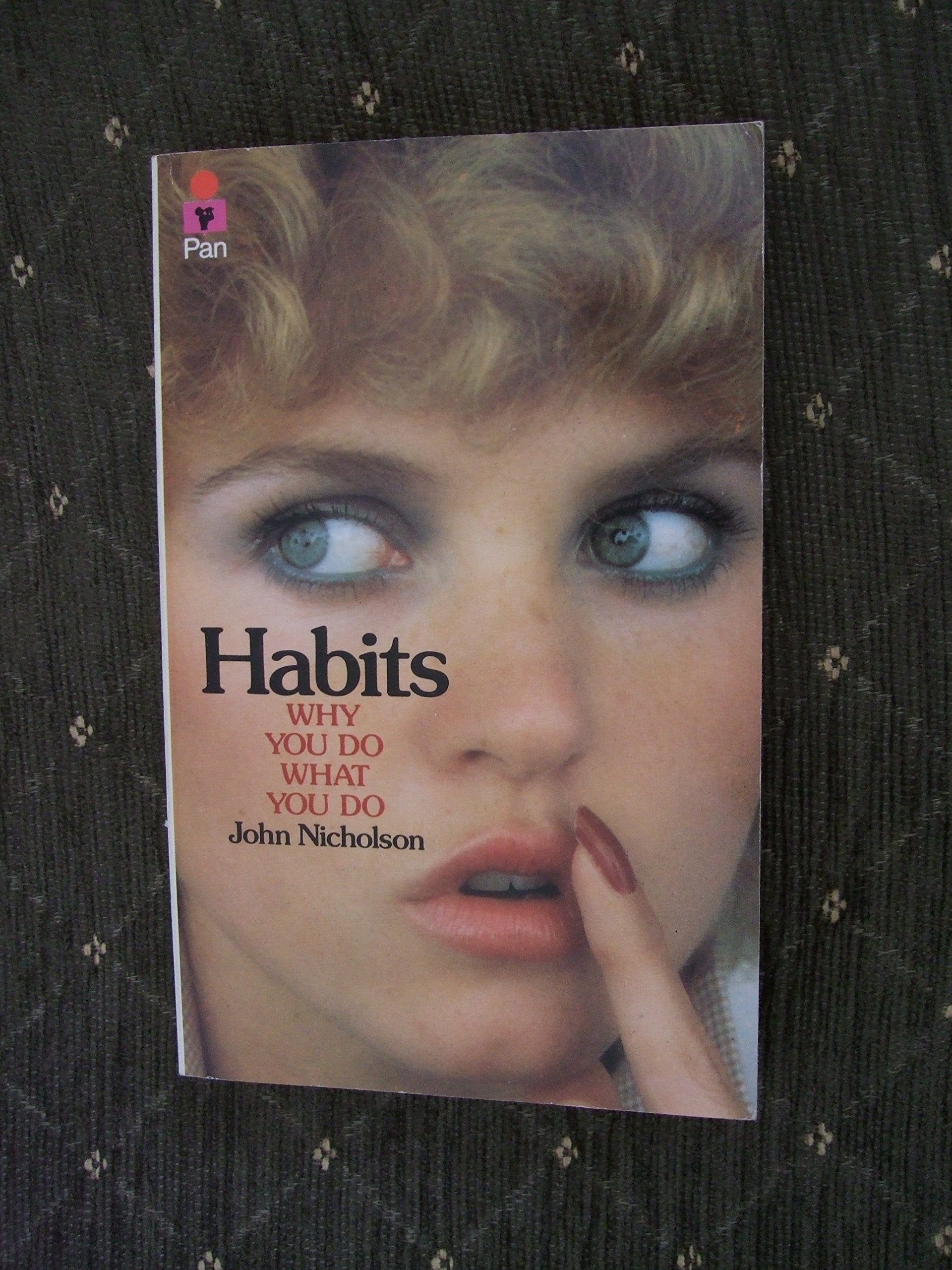 Habits: Why You Do What You Do book
