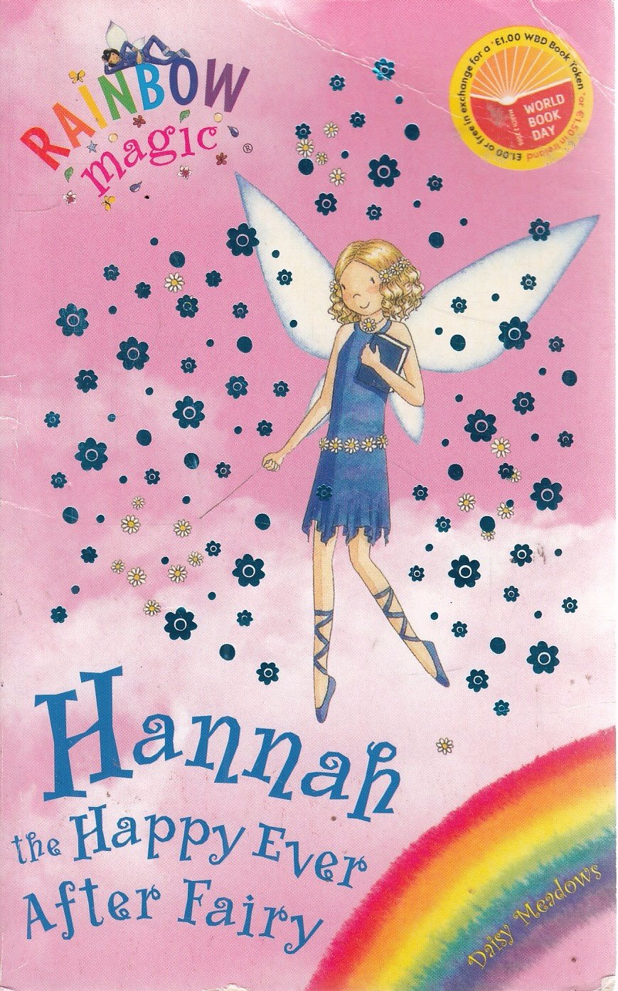Hannah The Happy Ever After Fairy: Special (Rainbow Magic) Fairy Tales & Legends