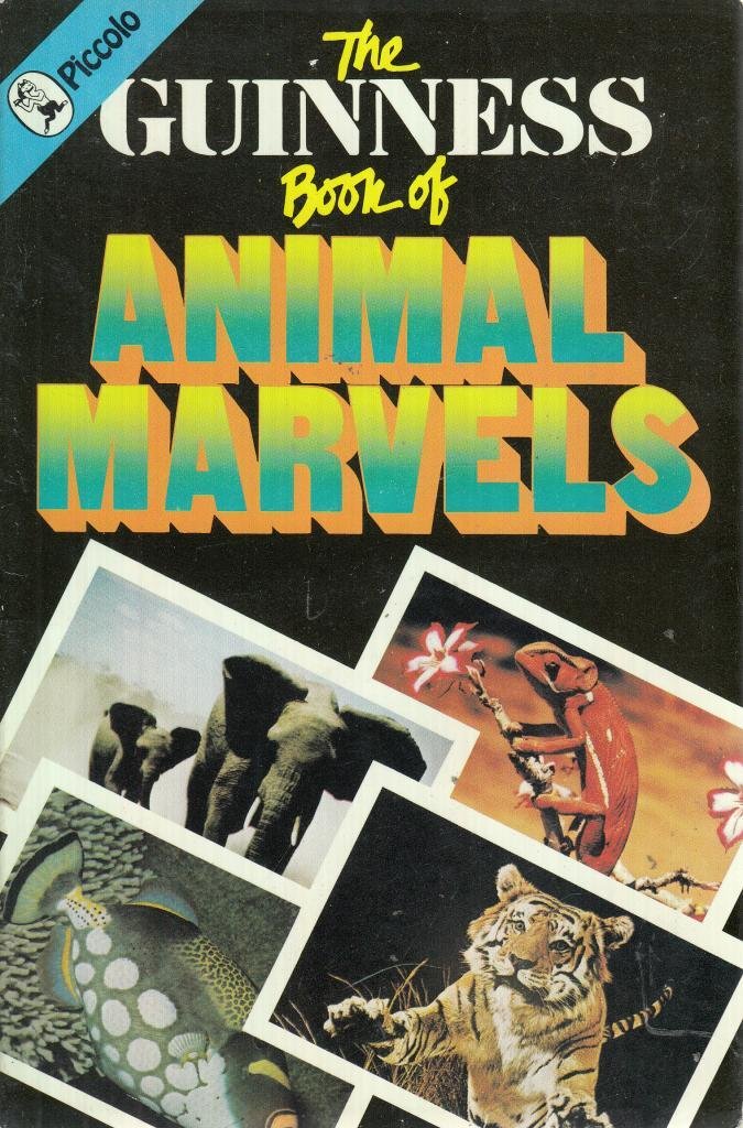 The Guinness Book of Animal Marvels book