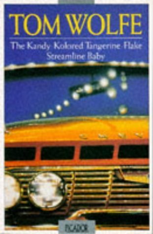 The Kandy-kolored Tangerine-flake Streamline Baby (Picador Books) Contemporary literature