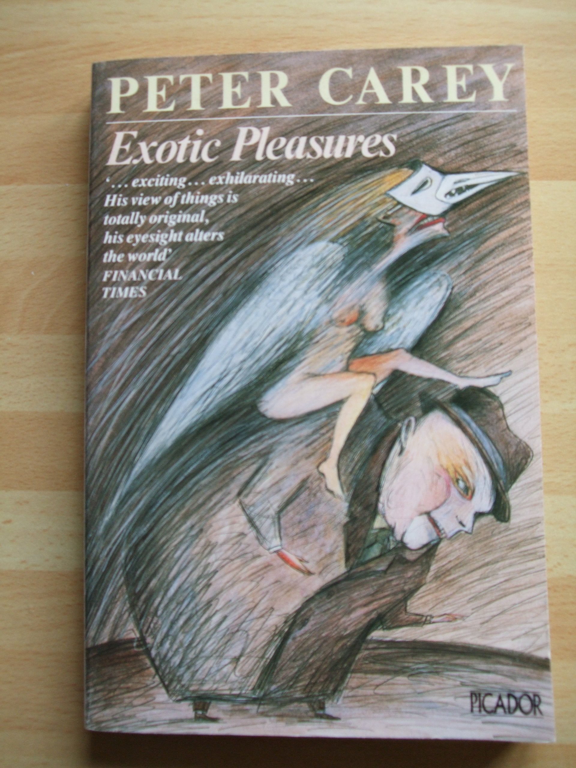 Exotic Pleasures (Picador Books) Contemporary literature