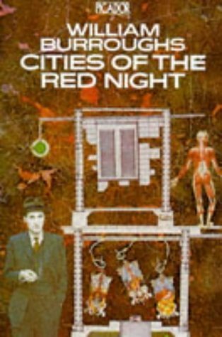 Cities of the Red Night (Picador Books) Contemporary literature