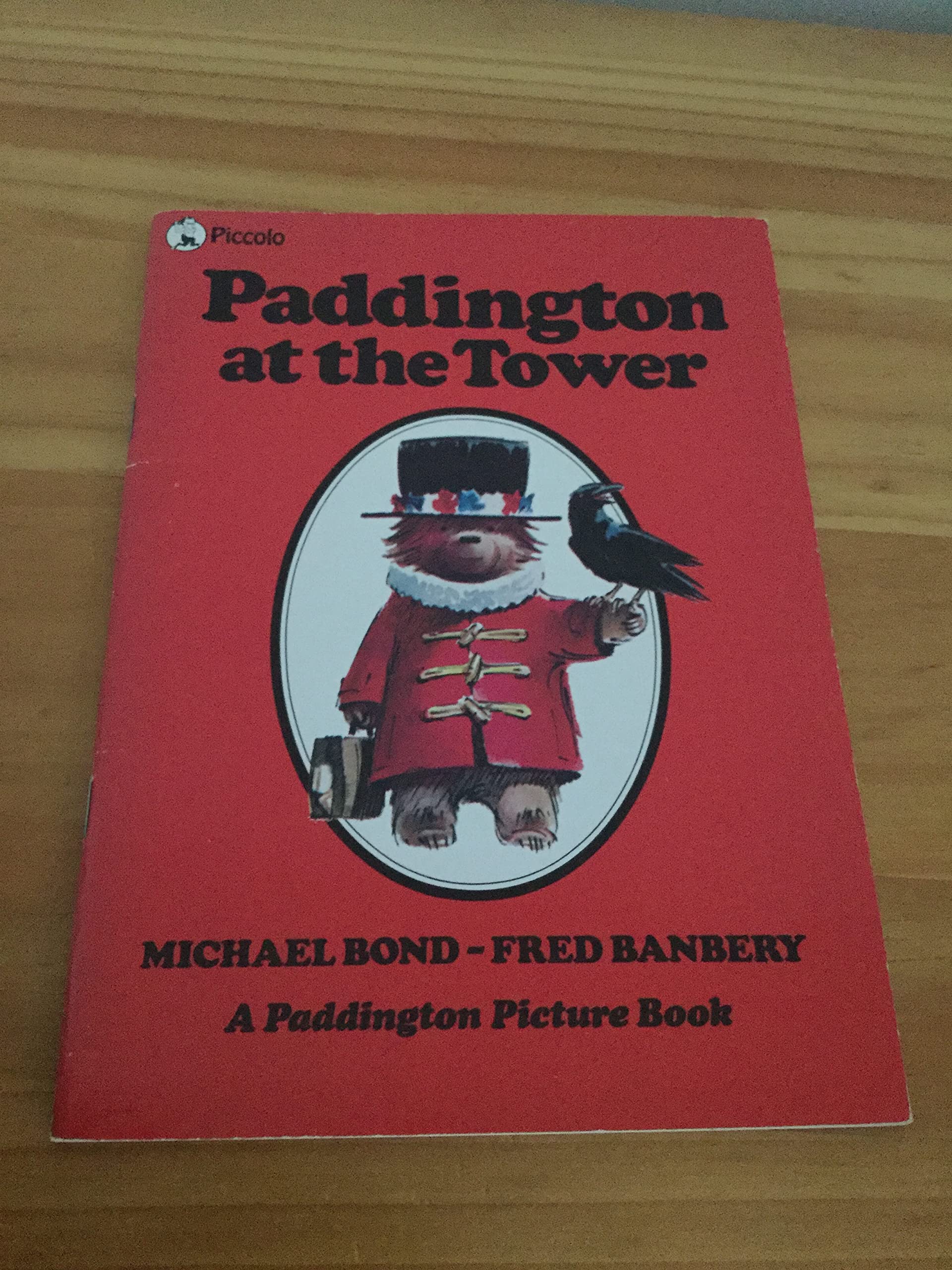 Paddington at the Tower (Piccolo Picture Books) Novels & Short Stories
