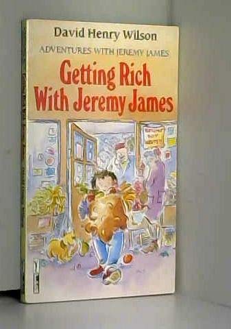 Getting Rich with Jeremy James (Piccolo Books) Novels & Short Stories