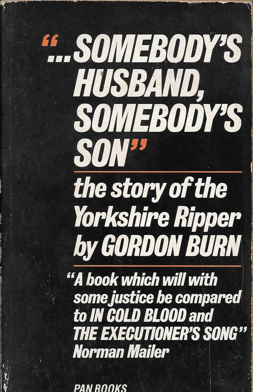 Somebody's Husband, Somebody's Son: Story of Peter Sutcliffe book