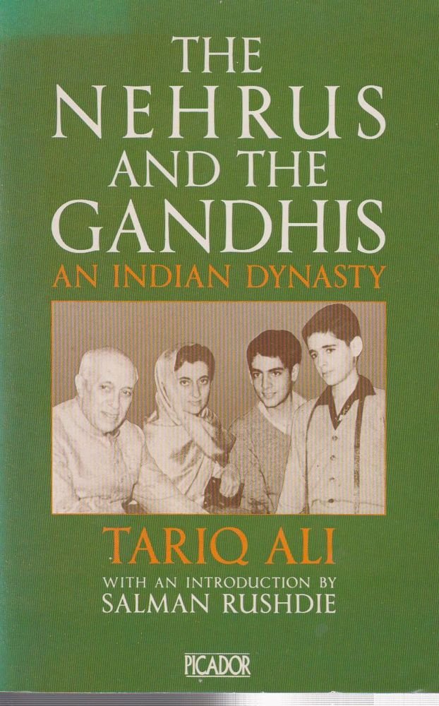 The Nehrus and the Gandhis: An Indian Dynasty (Picador Books) Books