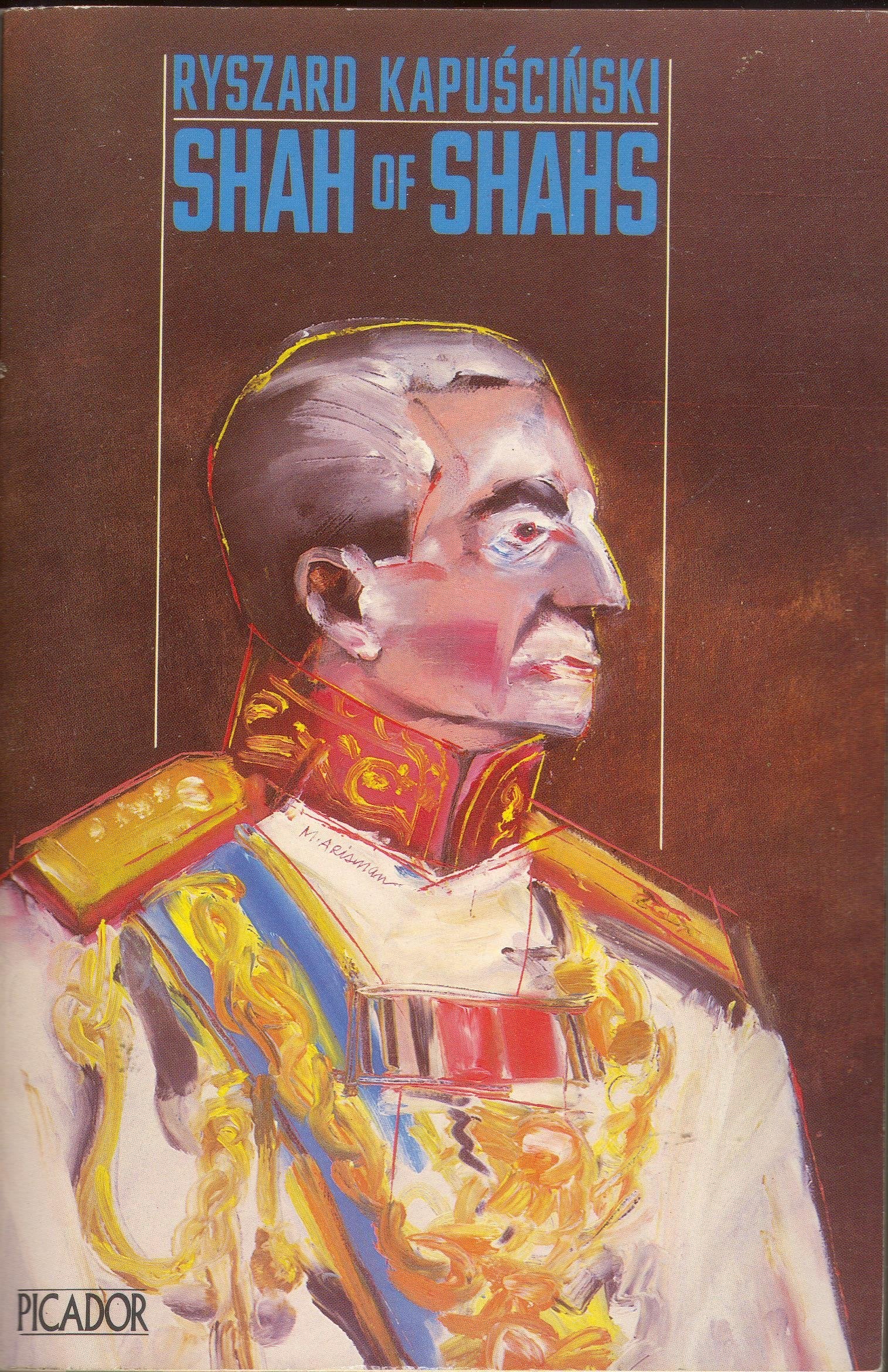 Shah of Shahs (Picador Books) Social Sciences
