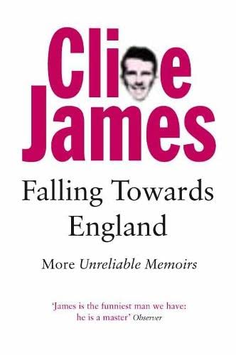 Falling Towards England: More Unreliable Memoirs (Unreliable Memoirs, 2) Art & Literature