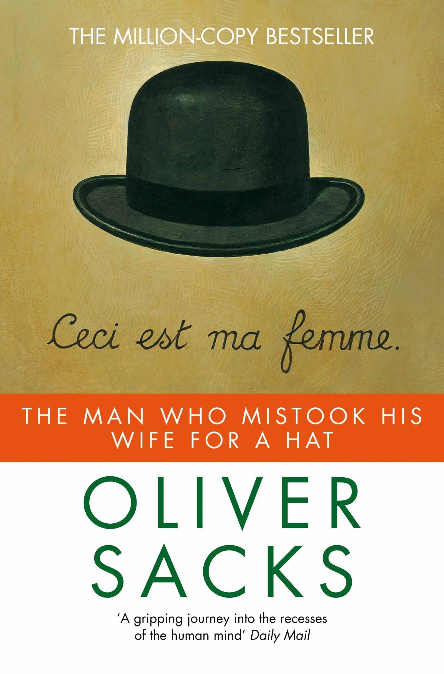 The Man Who Mistook His Wife for a Hat Medicine