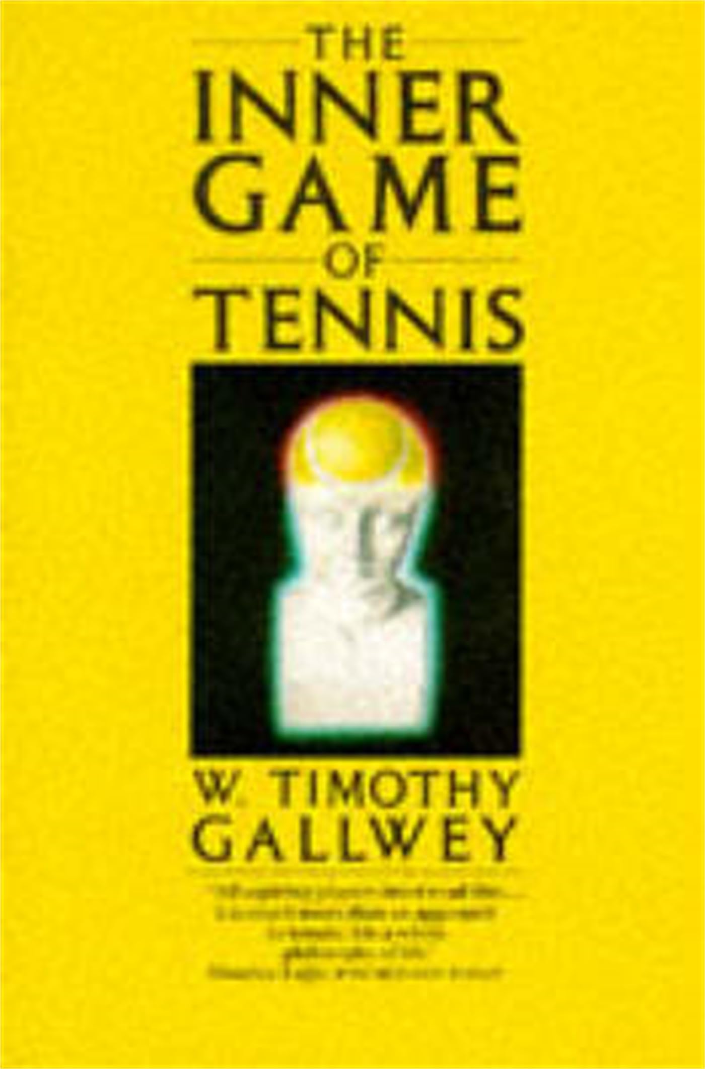 The Inner Game of Tennis: One of Bill Gates All-Time Favourite Books Leisure & Fun