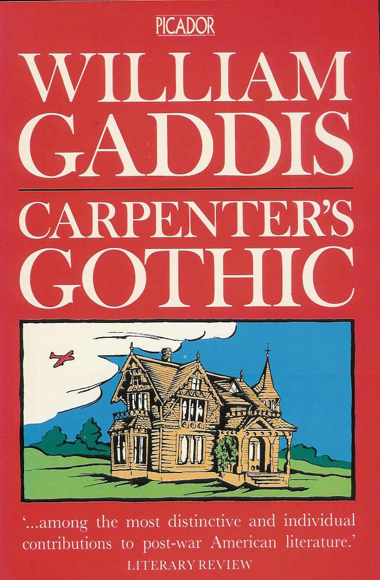 Carpenter's Gothic (Picador Books) Contemporary literature