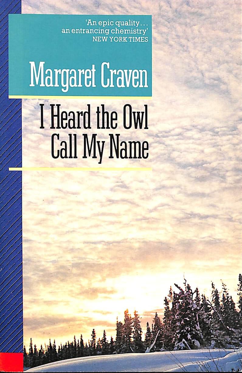 I Heard the Owl Call My Name (Pavanne Books) Novels & Short Stories