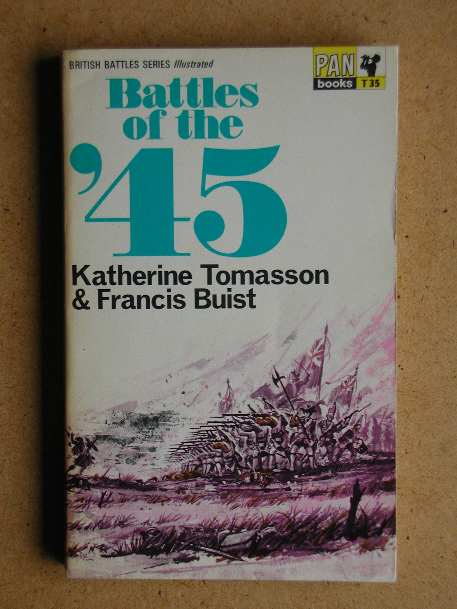 Battles of the Forty-five (British Battles S.) Books