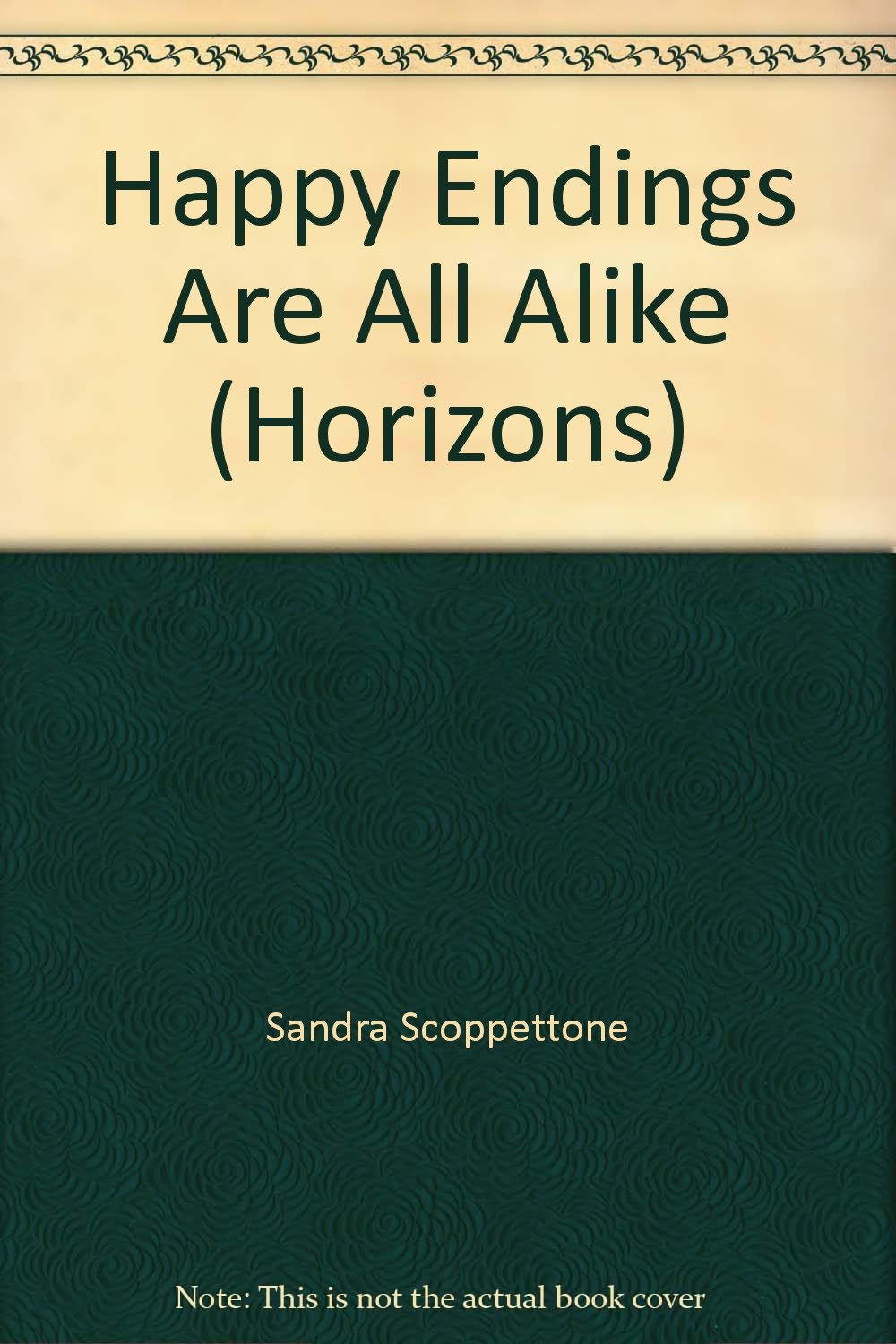 Happy Endings are All Alike (Horizons) Romance