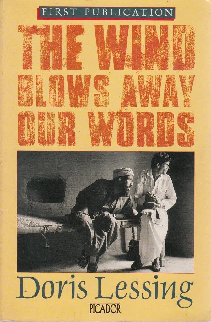 The Wind Blows Away Our Words (Picador Books) Politics & History