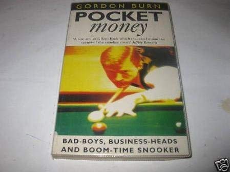 Pocket Money: Bad Boys, Business Heads and Boom-time Snooker Leisure & Fun