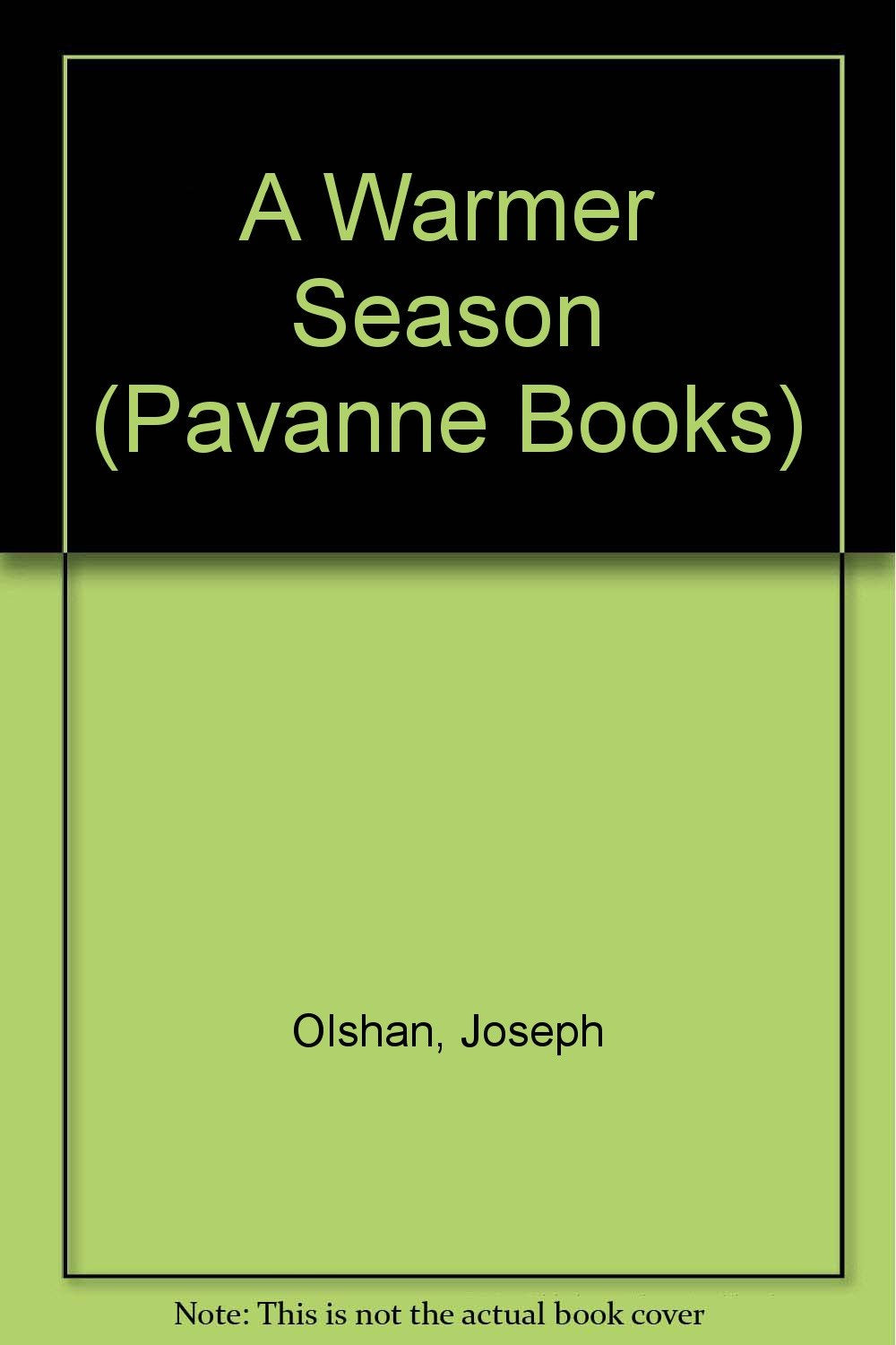 A Warmer Season (Pavanne Books) Contemporary literature