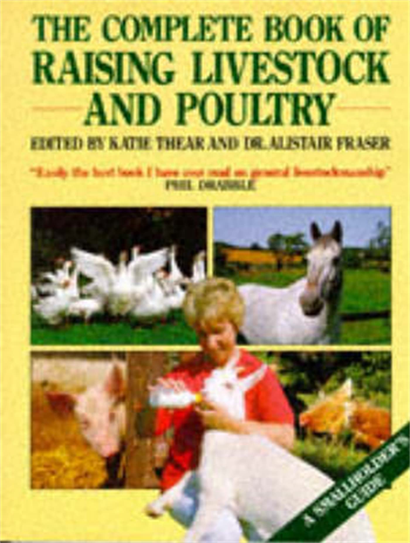 The Complete Book of Raising Livestock & Poultry book