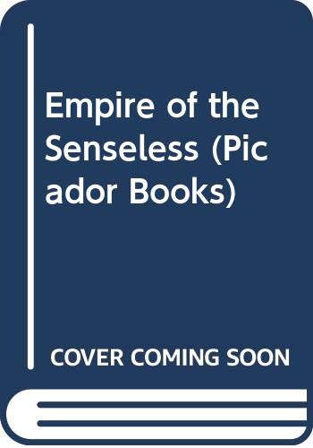 Empire of the Senseless (Picador Books) Contemporary literature