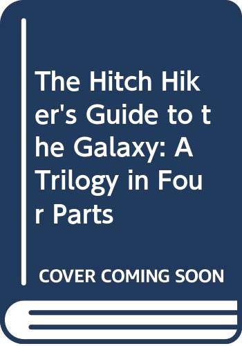 The Hitch Hiker's Guide to the Galaxy: A Trilogy in Four Parts Fantasy & Sci-Fi