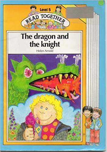 The Dragon and the Knight (Read Together S.) Reading Aloud & Learning to Read