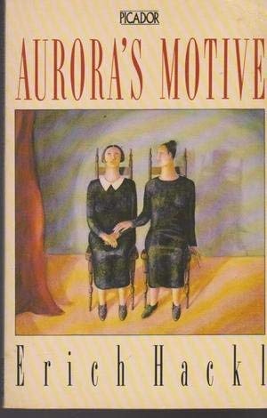 Aurora's Motive (Picador Books) Contemporary literature