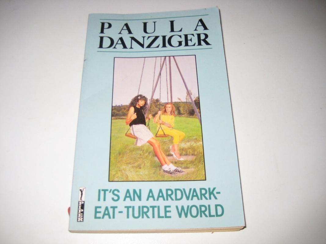 It's an Aardvark-eat-turtle World (Piccolo Books) Novels & Short Stories