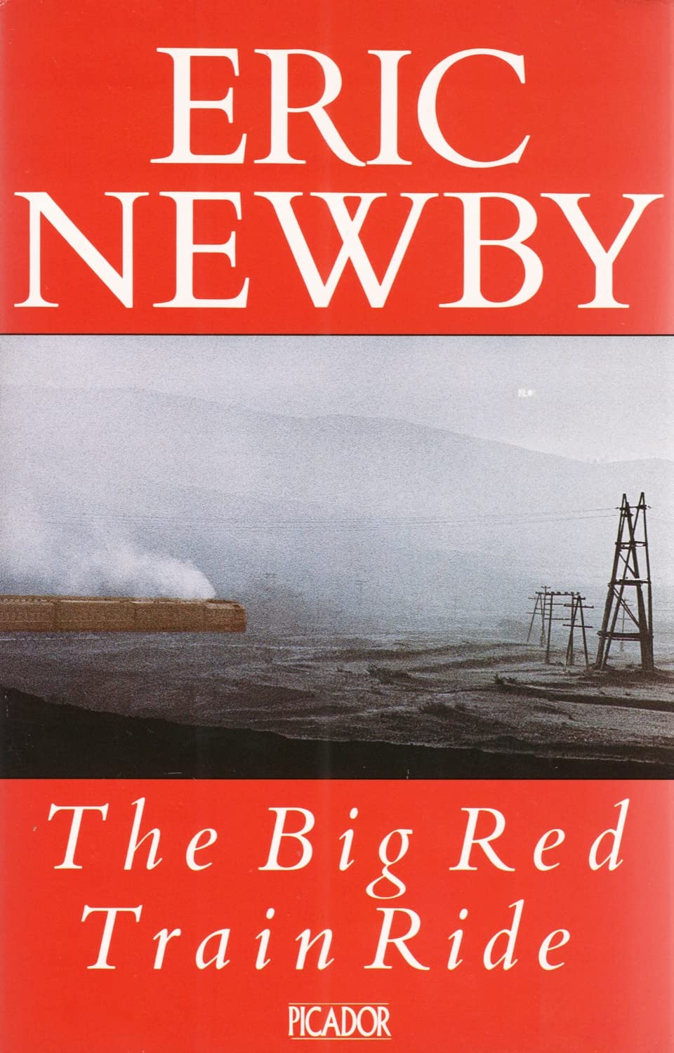 The Big Red Train Ride (Picador Books) Travel