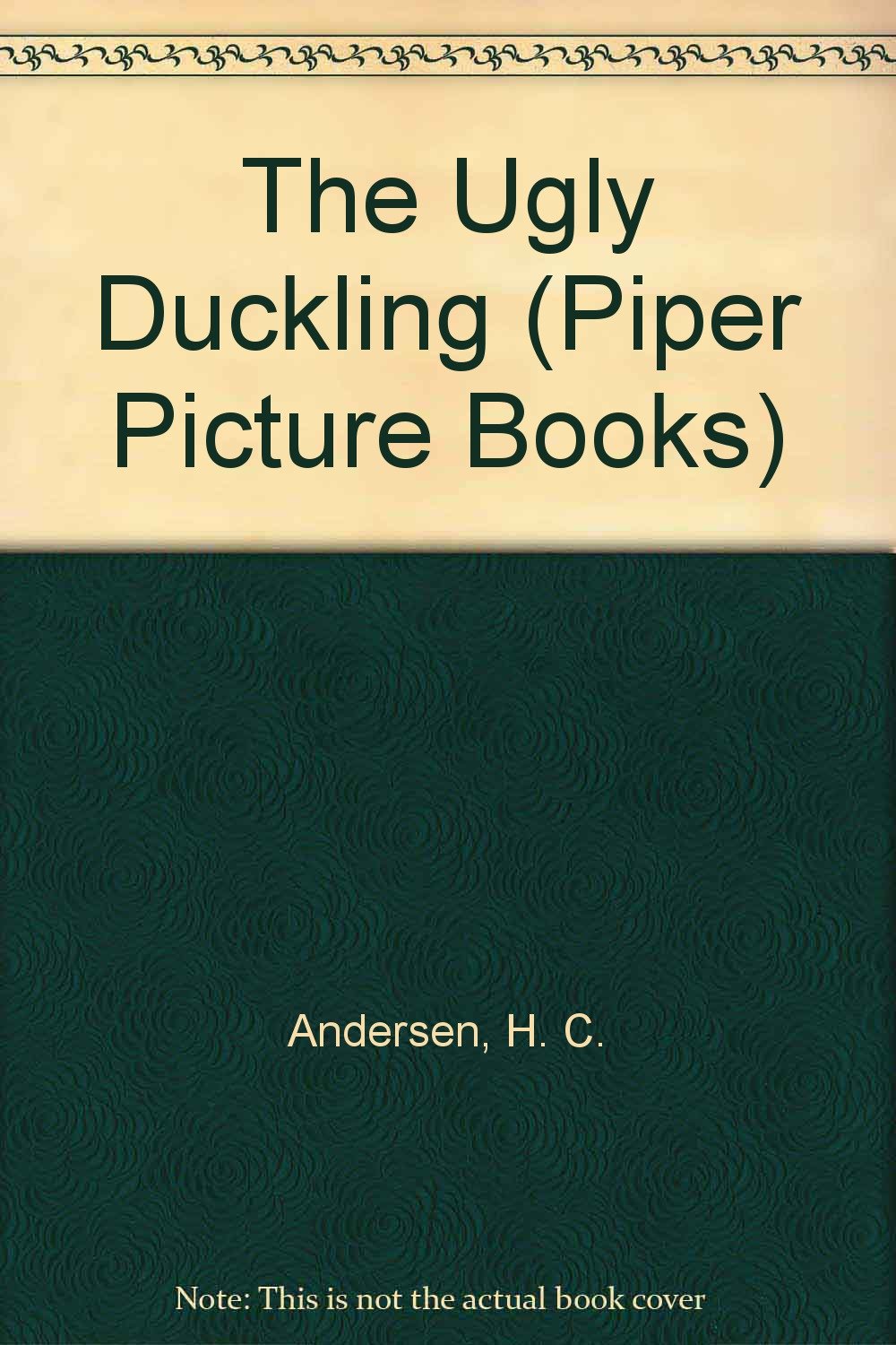 The Ugly Duckling (Piper Picture Books) Novels & Short Stories