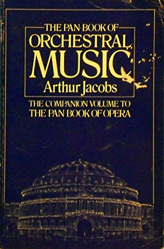 The Pan Book of Orchestral Music Arts & Music