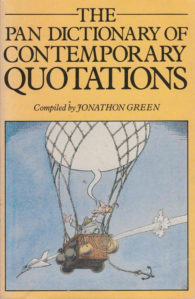 The Pan Dictionary Of Contemporary Quotations book