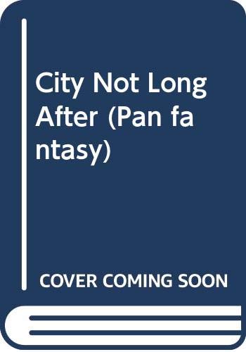 City Not Long After (Pan fantasy) Fantasy & Sci-Fi