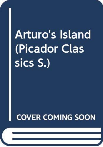 Arturo's Island (Picador Classics S.) Contemporary literature