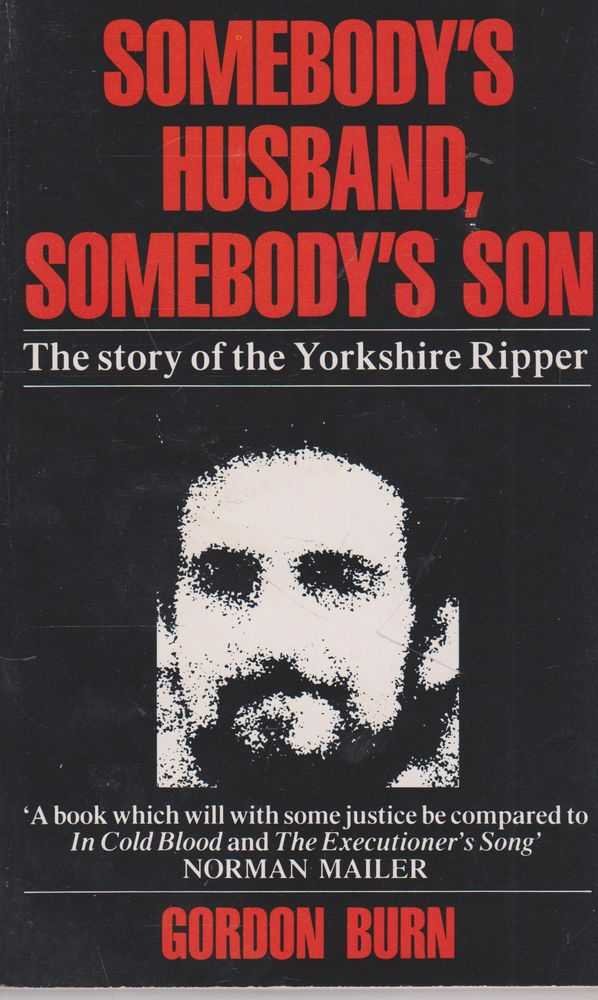 Somebody's Husband, Somebody's Son: Story of Peter Sutcliffe Books