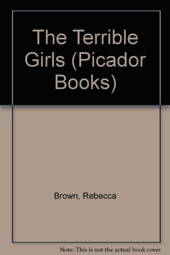 The Terrible Girls (Picador Books) Essays & Short Stories