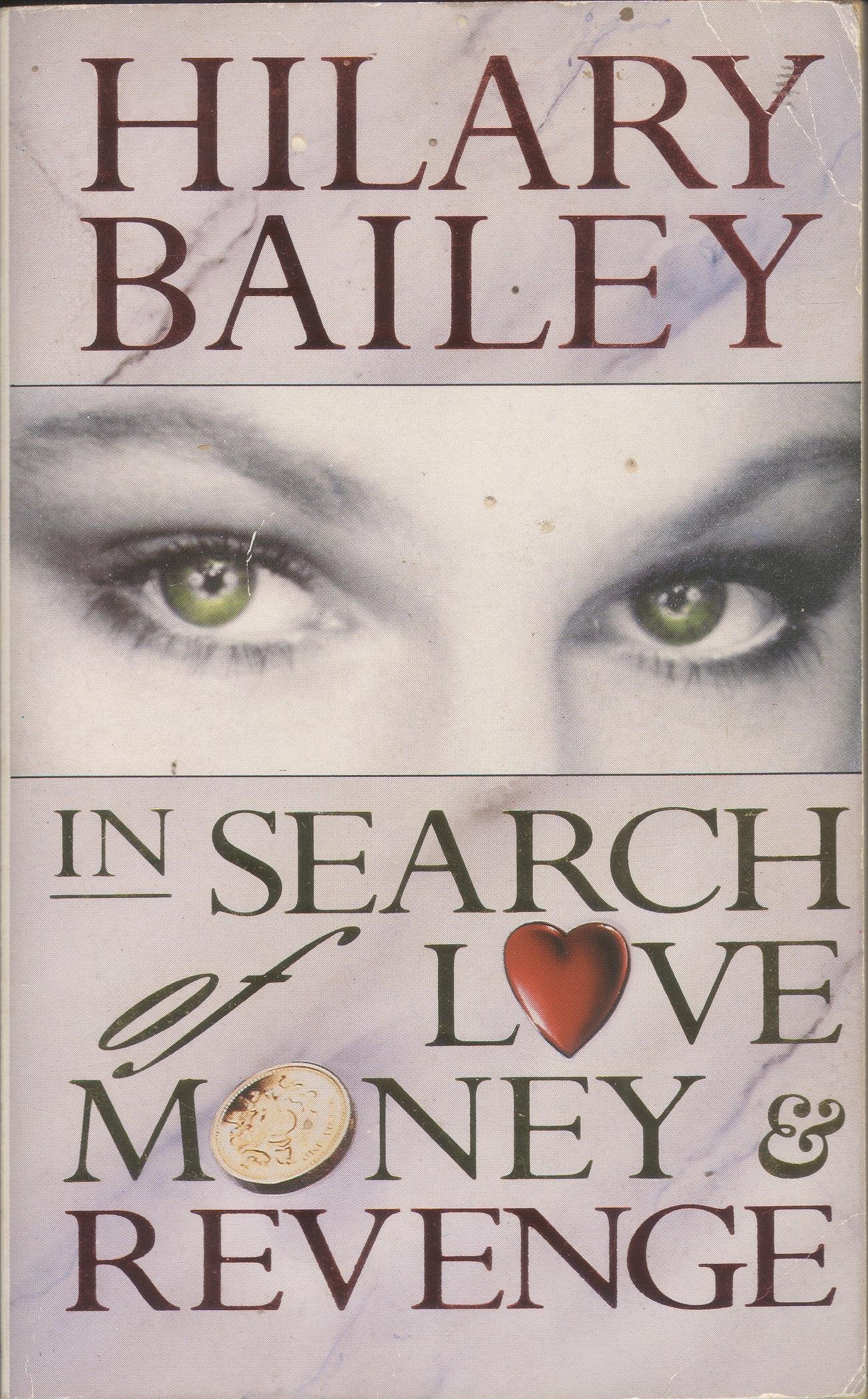 In Search of Love, Money and Revenge Contemporary literature
