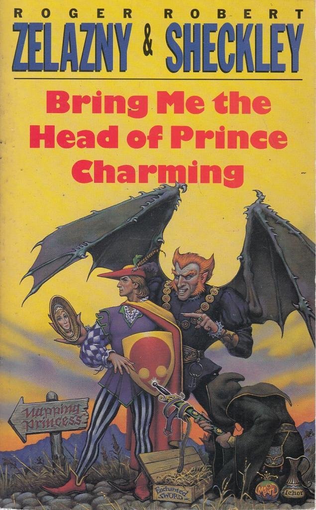 Bring Me the Head of Prince Charming book