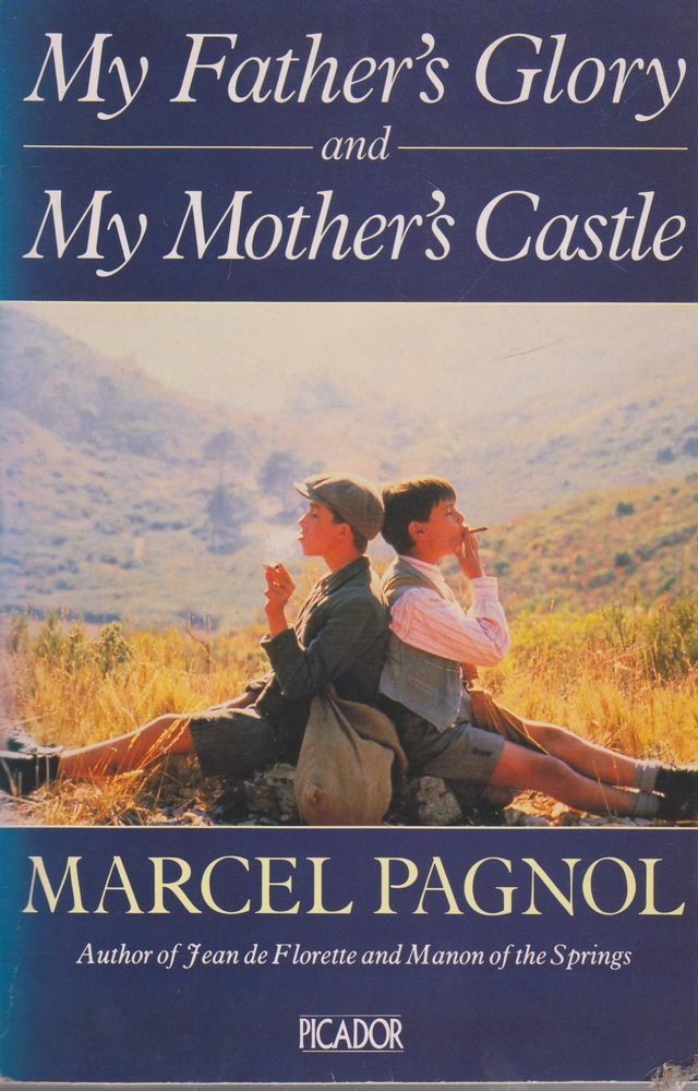 My Father's Glory and My Mother's Castle (Picador Books) Memories
