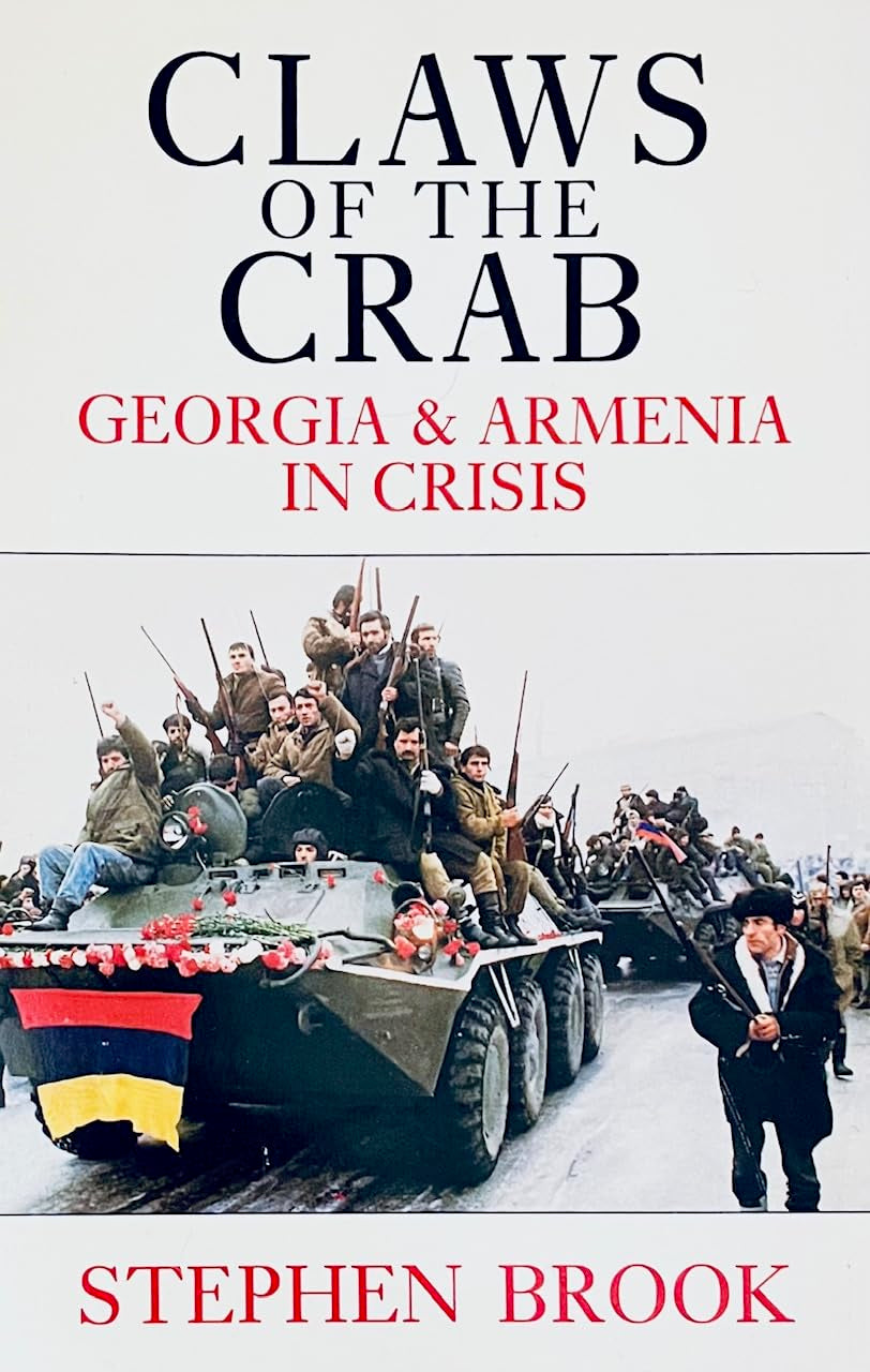 Claws of the Crab: Georgia and Armenia in Crisis Politics & History