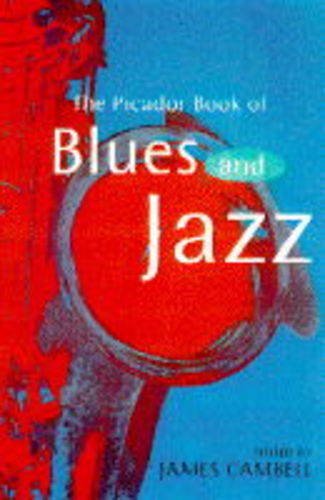 The Picador Book of Blues & Jazz Contemporary literature