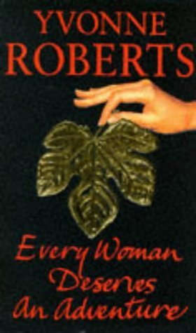 Every Woman Deserves an Adventure Contemporary literature