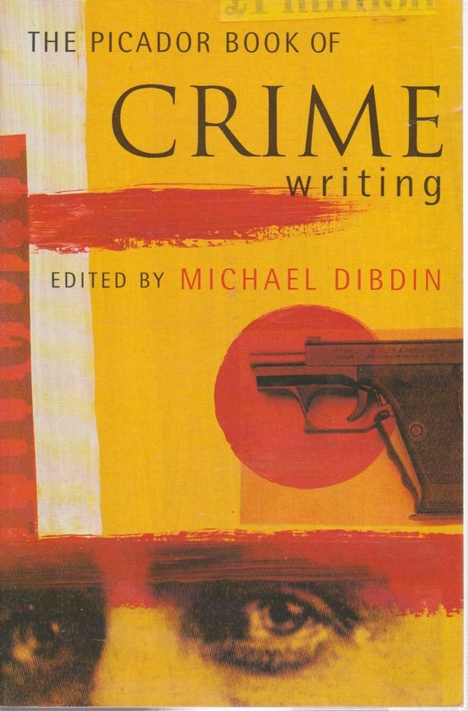 The Picador Book of Crime Writing Contemporary literature