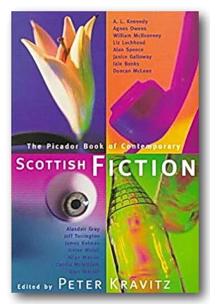 The Picador Book of Contemporary Scottish Fiction Contemporary literature