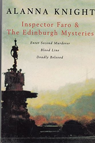 Inspector Faro and the Edinburgh Mysteries: "Enter Second Murderer", "Blood Line", "Deadly Beloved" Contemporary literature