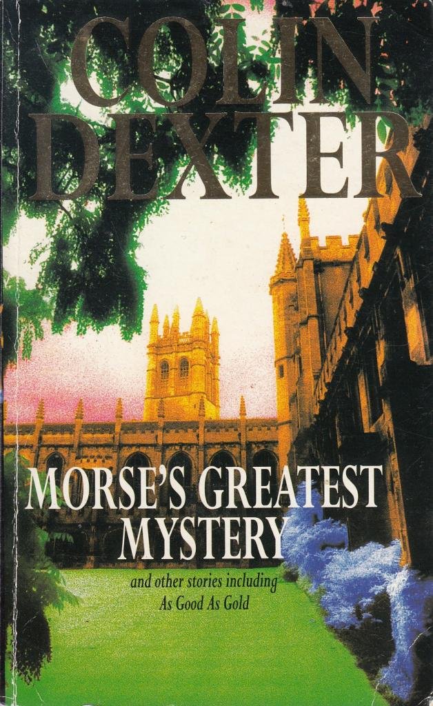 Morse's Greatest Mystery and Other Stories Contemporary literature
