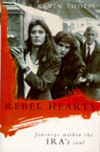 Rebel Hearts: Journeys within the IRA's Soul book