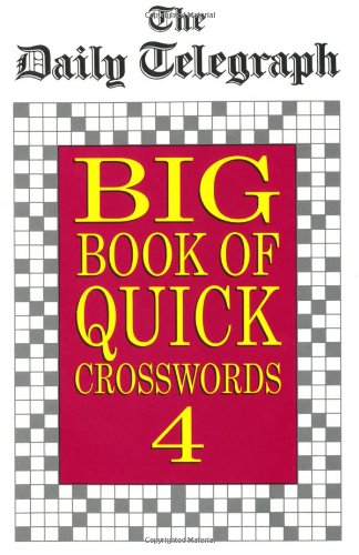 Daily Telegraph Big Book of Quick Crosswords (4) Leisure & Fun