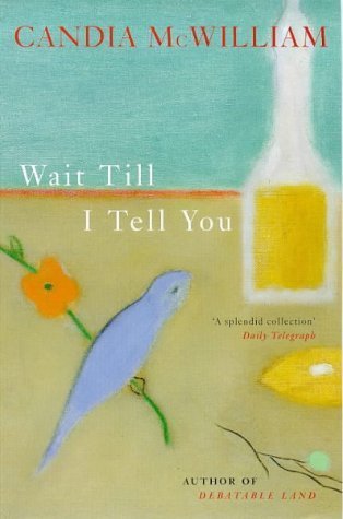 Wait Till I Tell You book