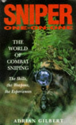 Sniper One on One: The World of Combat Sniping Social Sciences
